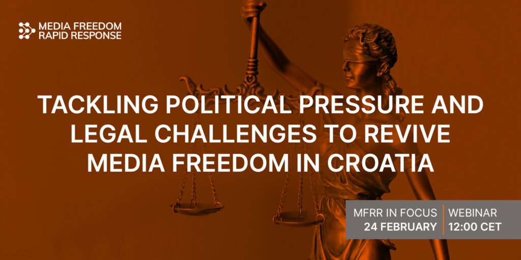 Join our expert webinar on 24 February to discuss media freedom in Croatia, SLAPPs, legal reforms and press independence. Register now!